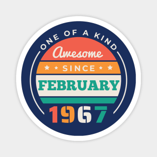 Retro Awesome Since February 1967 Birthday Vintage Bday 1967 Magnet